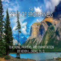 The Spirit of Brokenness