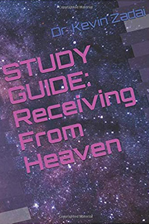 Receiving From Heaven Study Guide