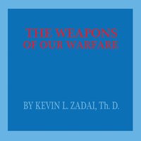 The Weapons of Our Warfare CD
